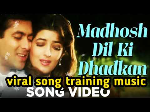 madhosh Dil Ki dhadkan Hindi movie song video Salman Khan romantic song