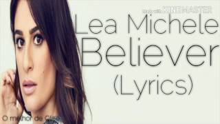 Lea Michele - Believer (Lyrics)