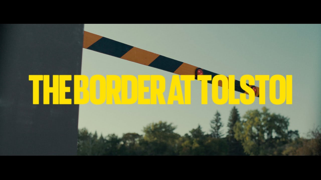 The Border at Tolstoi - Official Trailer