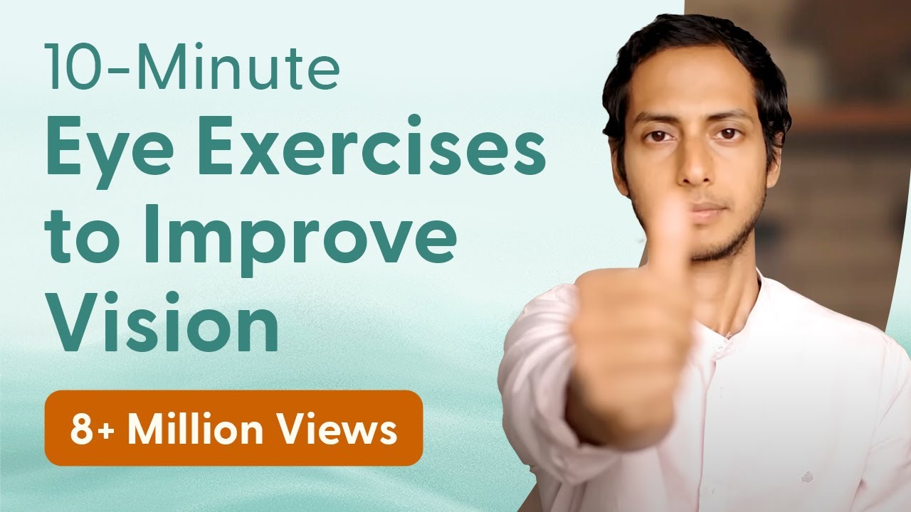 10 Minute Eye Exercises to Improve Eyesight | आँखों का नंबर कम करने के लिए व्यायाम