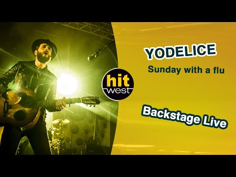 YODELICE - Sunday with a flu (Backstage Live - Angers 2014)