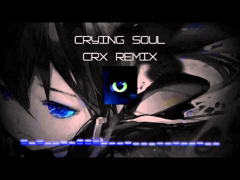 DJ Splash - Crying Soul (CRX Remix)