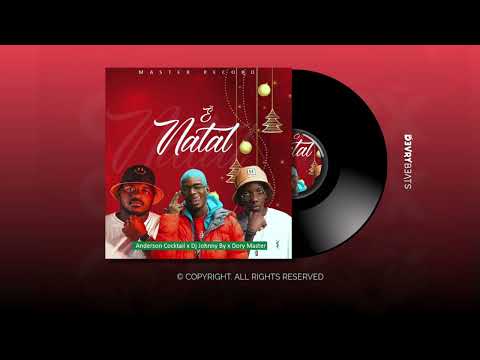 DJ Johnny By, Dory Master & Anderson Cocktail - É Natal