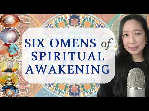 The Six Omens of Spiritual Awakening (& the Mysterious Feminine)