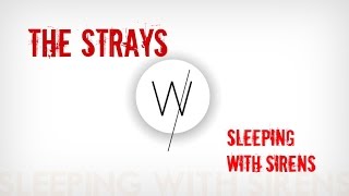 The Strays (Karaoke + Lyrics) - Sleeping With Sirens