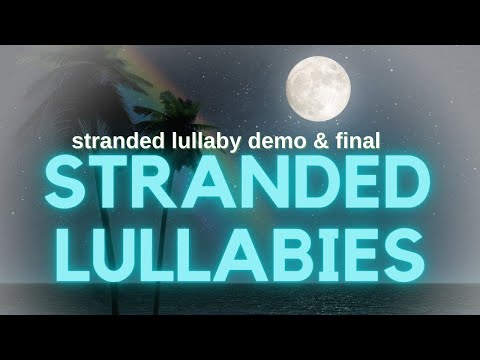 Hawaii: Part II - Stranded Lullabies (Mashup/Cover)