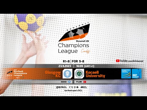 IKF KCL R1-B | Glasgow KC (A3) -  Kocaeli University (B4)