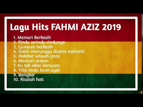 Fahmi aziz full album cover terbaru 30/7/19  | reggae malaysia memori berkasih, rindu serindu rindu