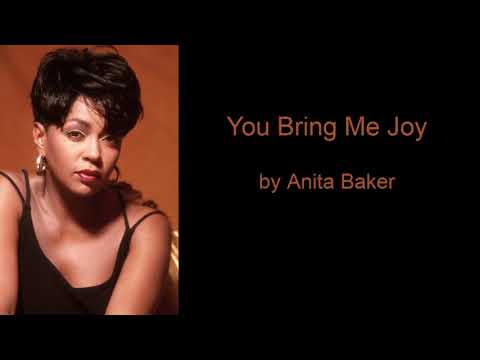 You Bring Me Joy by Anita Baker (Lyrics)