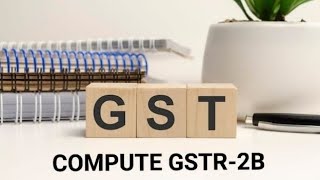 COMPUTE GSTR-2B @techgenview