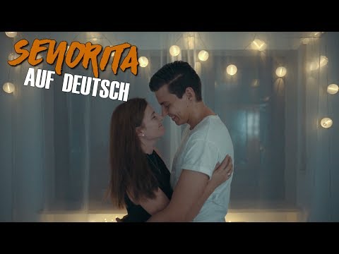 Shawn Mendes & Camila Cabello - Senorita | AUF DEUTSCH German Version