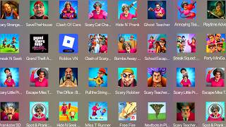 Clash Of Scary Squad,Scary Teacher 3D,Scary Robber,Scary Stranger 3D,Scary Cat Chaos Unleashed......