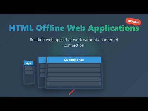 Offline Web Apps with HTML: Build Apps That Work Anywhere!