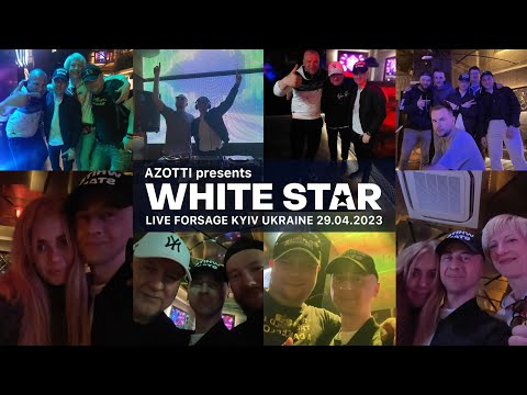 Azotti presents WHITE ST★R - Live During The WAR Ukraine, Kyiv at “FORSAGE club” 29.04.2023 🇺🇦