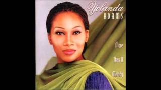 Yolanda Adams-  More Than A Melody