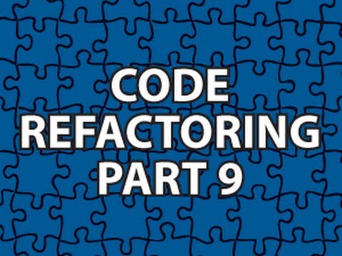 Code Refactoring 9