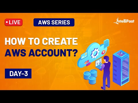 How to Create AWS Account | Set Up an AWS Account | AWS Account Creation | Intellipaat