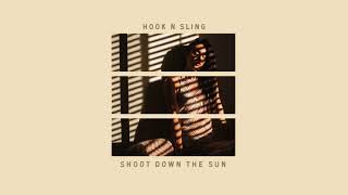 Hook N Sling - Shoot Down The Sun (feat. Anthony Maniscalco &amp; Lauren Aquilina)