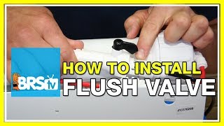 How To Install a RODI Flush Valve - BRStv How-To