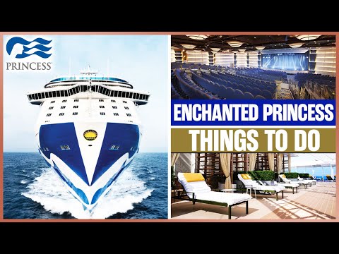 THINGS TO DO aboard Enchanted Princess | Princess Cruises