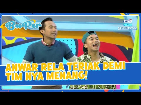 EFFORT BANGET! Anwar Sampai Teriak-Teriak | BAPER | EPS.83-84 (3/14)