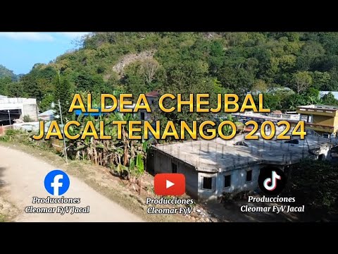 Aldea Chejbal, Jacaltenango, Huehuetenango 🇬🇹 |17-01-24|