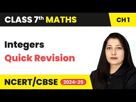 Integers Quick Revision Class 7 Mathematics Chapter 1 CBSE 2024 25
