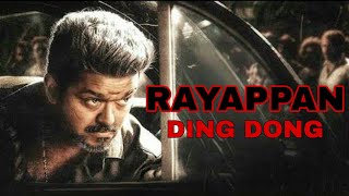 Rayappan Swag - Ding Dong || Thalapathy Status • ft Jigarthanda || WhatsApp Status