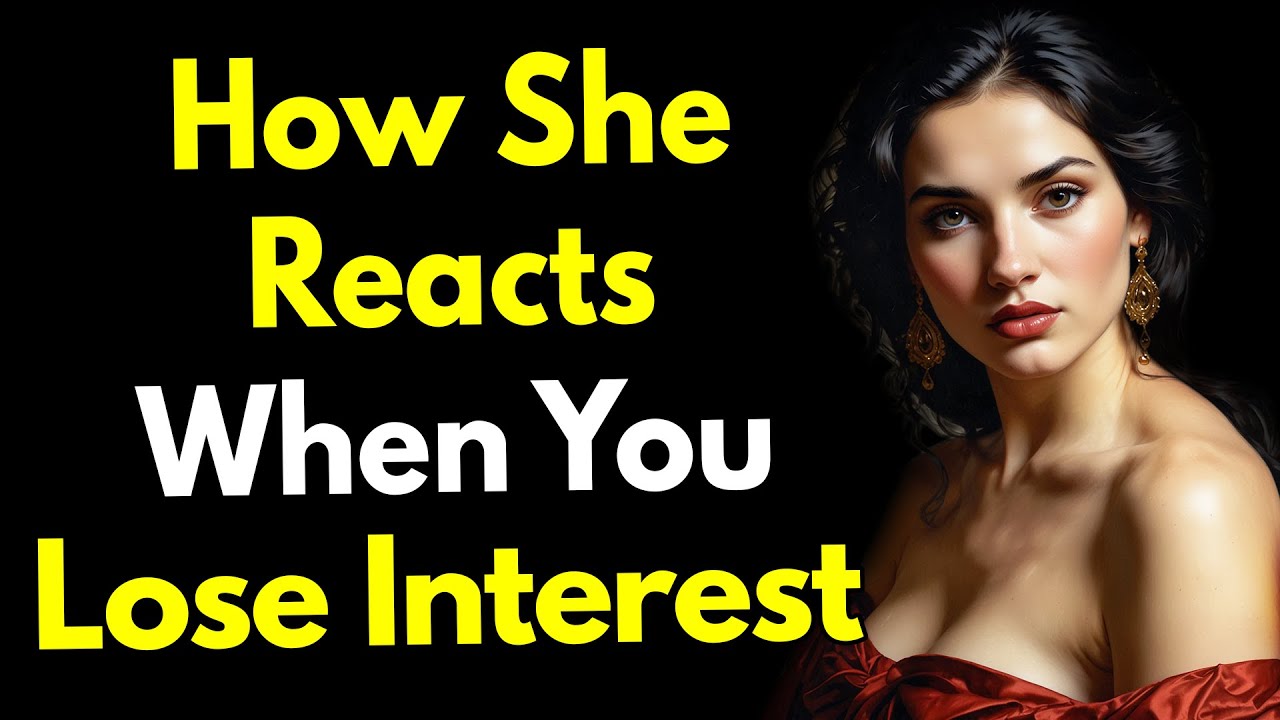 How A Woman Reacts When She Realizes You Lost Interest ~Stoicism