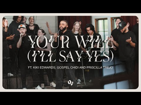 Thumbnail for Your Will (I'll Say Yes) video