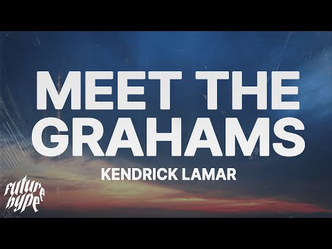 Kendrick Lamar - meet the grahams (Lyrics) (Drake Diss)