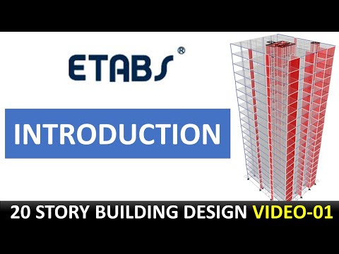 (01) Designing a 20 story building - Tall Buildings Design - Etabs