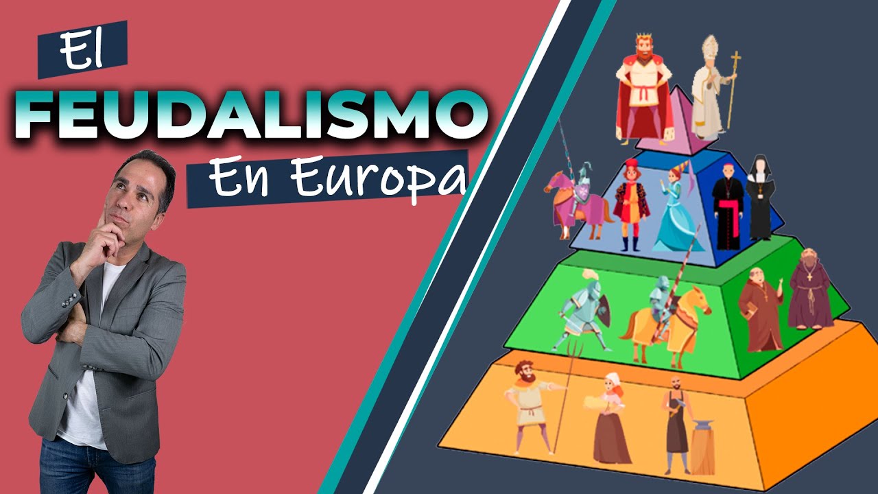 El Feudalismo en Europa