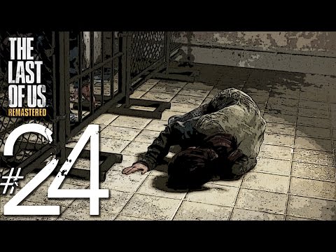 The Last Of Us Remastered Unharmed Walkthrough - Hard Mode Gameplay Part 24 (1080p HD PS4)