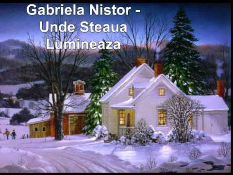 Gabriela Nistor   Unde Steaua Lumineaza