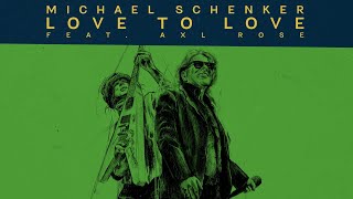 Download lagu MICHAEL SCHENKER - Love to Love feat. AXL ROSE mp3 Download lagu MICHAEL SCHENKER - Love to Love feat. AXL ROSE mp3