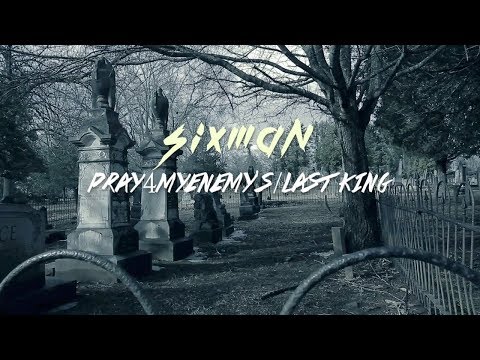 Sixman-Pray 4 my enemy's (Official video)