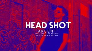 Akcent // HeadShot ( feat. Pack The Arcade, Kief Brown & Mr. Vik) audio