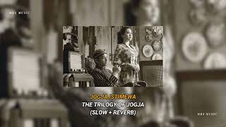 Download lagu JOGJA ISTIMEWA SLOW   REVERB THE TRILOGY OF JOGJA mp3