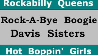 Rock A Bye Boogie - Davis Sisters