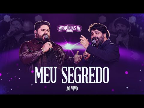 César Menotti e Fabiano – Meu Segredo (Ao Vivo)