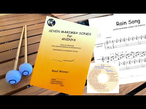 Rain Song from Seven Marimba Songs for Aninya by Ruud Wiener
