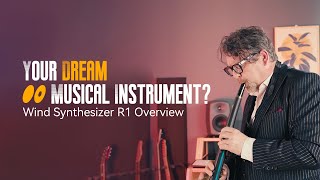Video thumbnail for Your Dream Musical Instrument? | Wind Synthesizer R1 Overview by Robkoo