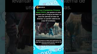 Los 4 Fantásticos: Primeros pasos (2025) #curiosidades