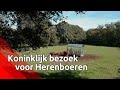 De Herenboeren kunnen aan Willem-Alexander laten zien wat ze doen.