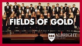 Albright College Concert Choir Performs &quot;Fields of Gold&quot;