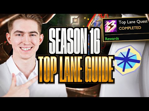 Season 16 Top Lane Guide (Finish Your Quest The Fastest)