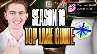 Season 16 Top Lane Guide (Finish Your Quest The Fastest)