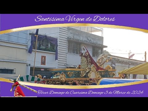 Santisima Virgen de Dolores Paso Por la Recoleccion 2024 / María La Penitente