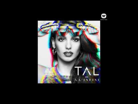 Tal - Le Passé (A l'infini)